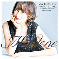 『MARLENE'S SONG BOOK ～MEMORIES FOR TOMORROW～』