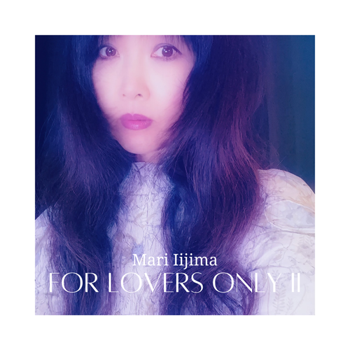 For Lovers Only Ⅱ